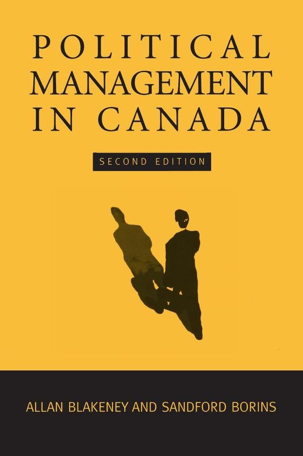 Political management in canada  | BLAKENEY ALLAN