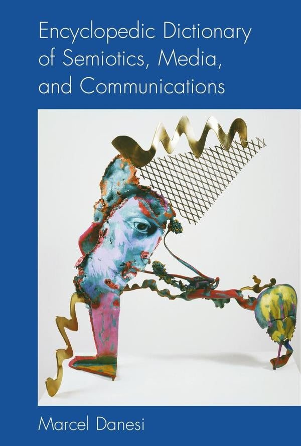 Encyclopedic dictionary of semiotics  me  | MARCEL DANESI