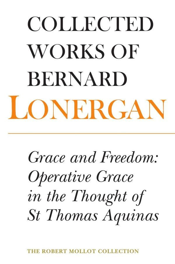 Grace and freedom  | Lonergan