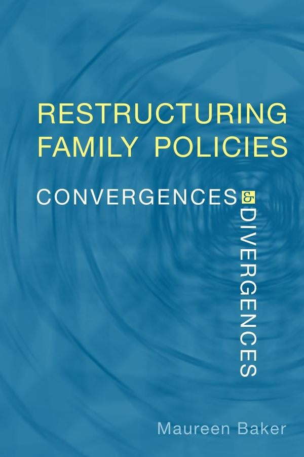 Restructuring family policies  | BAKER MAUREEN