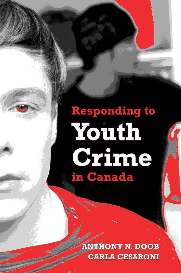 Responding to youth crime in canada  | CESARONI CARLA