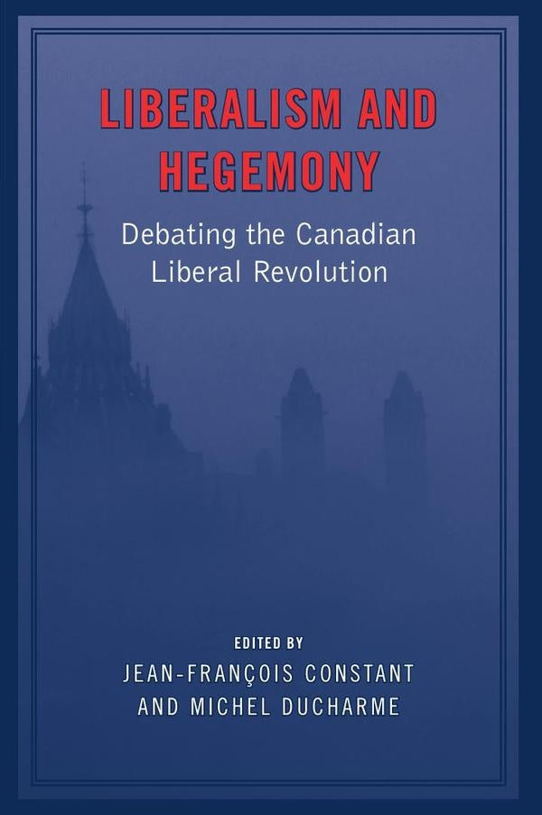 Liberalism and hegemony  | JEAN-FRANCOIS CONSTANT