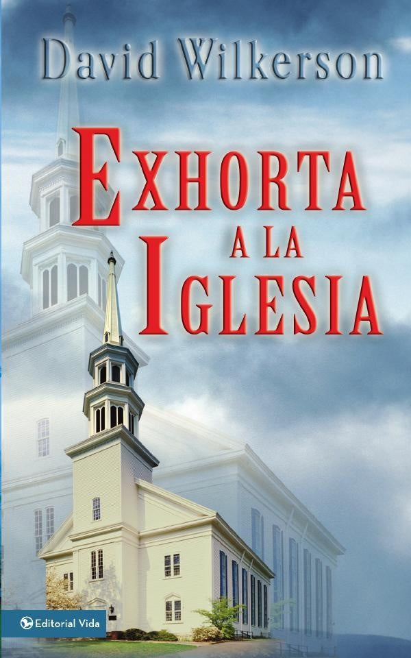 David Wilkerson exhorta a la iglesia | David Wilkerson