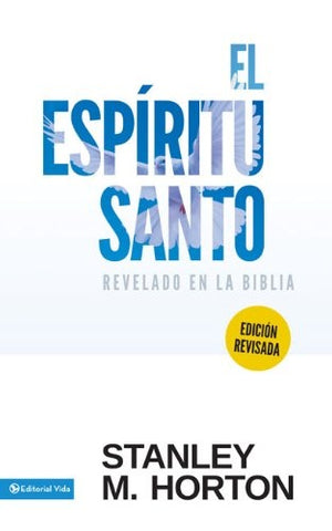 El Espíritu Santo revelado en la Biblia | Stanley M. Horton