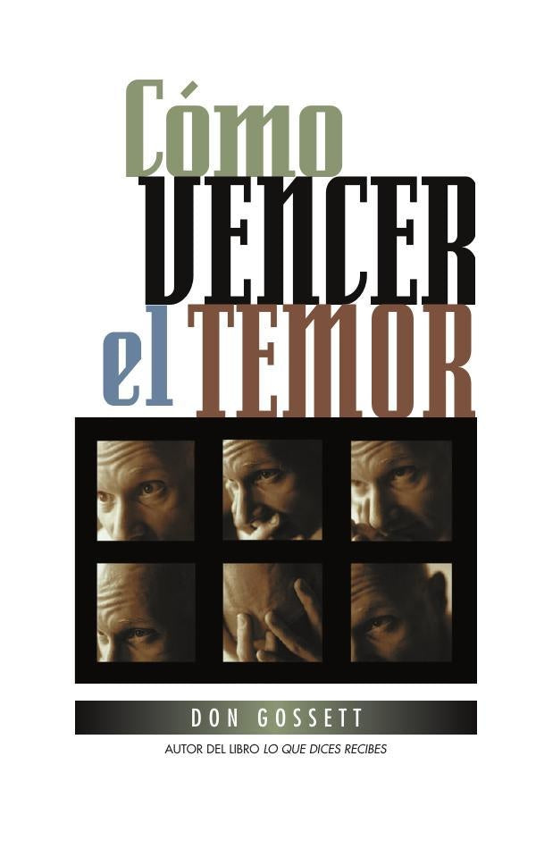 Cómo vencer el temor | Don Gossett