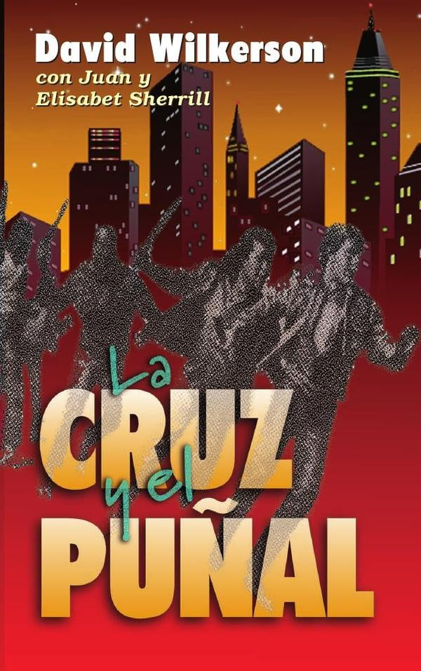 La cruz y el puñal | Wilkerson, Sherrill y otros