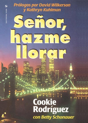 Señor, hazme llorar | Cookie Rodriguez