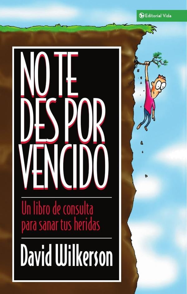 No te des por vencido | David Wilkerson