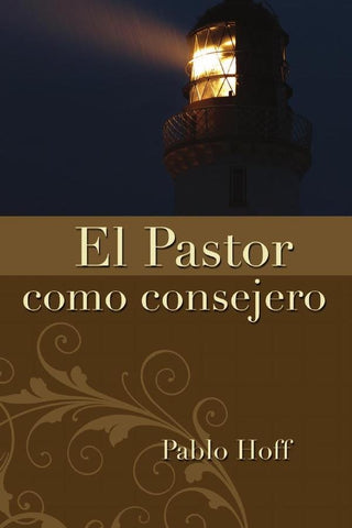El pastor como consejero | Pablo Hoff