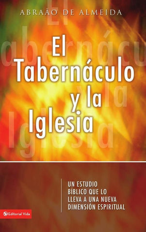 El Tabernáculo y la iglesia | Abraao De Almeida