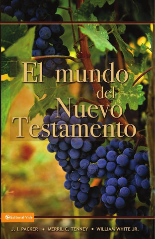 El mundo del Nuevo Testamento | Tenney, Packer y otros