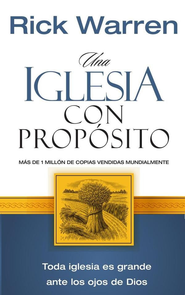 Una iglesia con propósito | Rick Warren