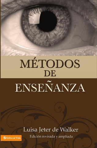 Métodos de enseñanza (nueva edición) | Luisa Jeter de Walker