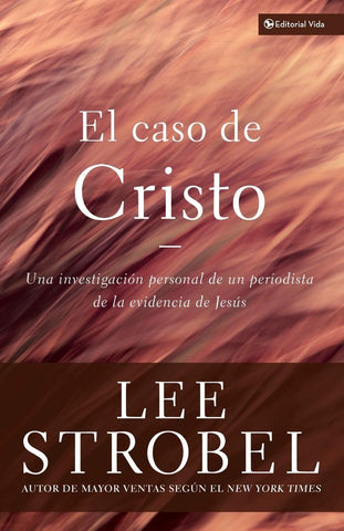 El caso de Cristo | Lee Strobel
