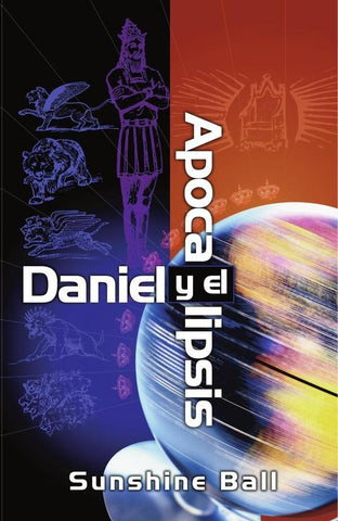 Daniel y el Apocalipsis | Sunshine Ball