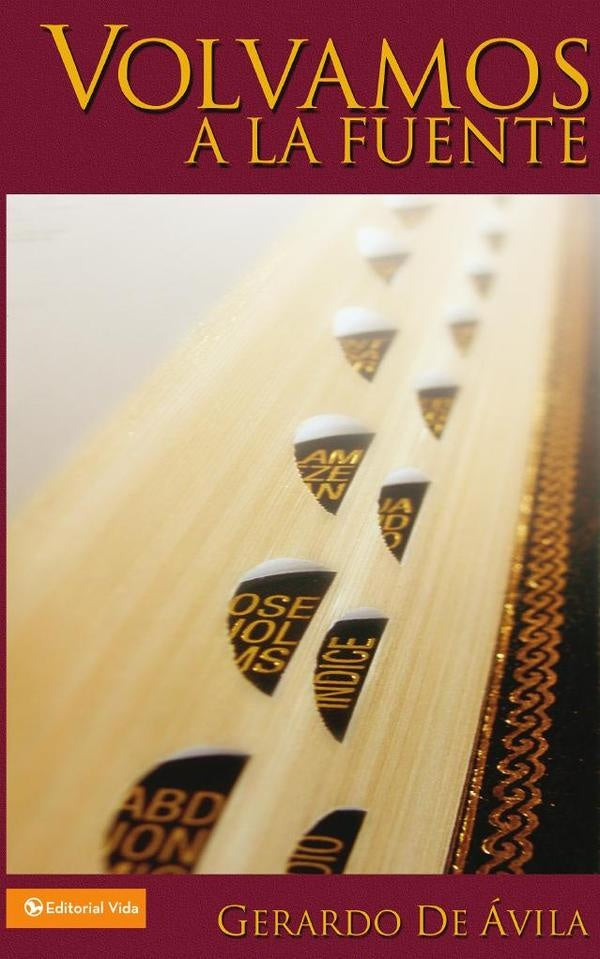 Volvamos a la fuente | Sr. Gerardo De Avila
