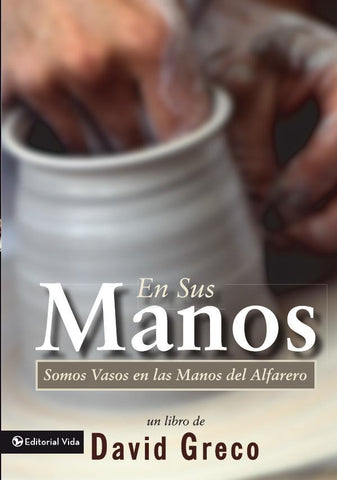 En sus manos | Sr. David Greco