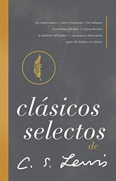 Clásicos selectos de C. S. Lewis | Lewis C. S.