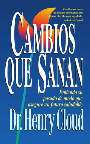 Cambios que sanan | Henry Cloud