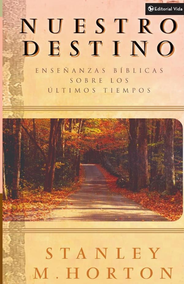 Nuestro destino | Stanley M. Horton