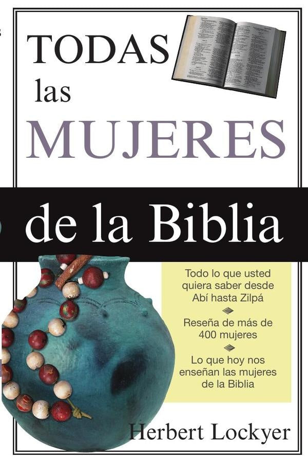Todas las mujeres de la Biblia | Herbert Lockyer