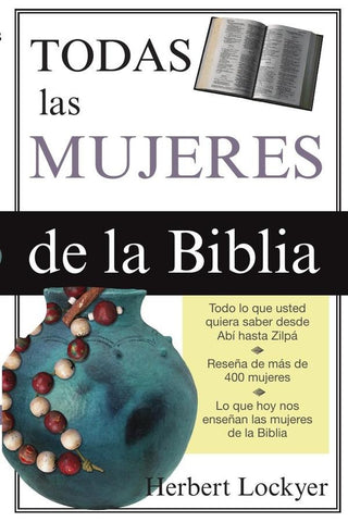 Todas las mujeres de la Biblia | Herbert Lockyer