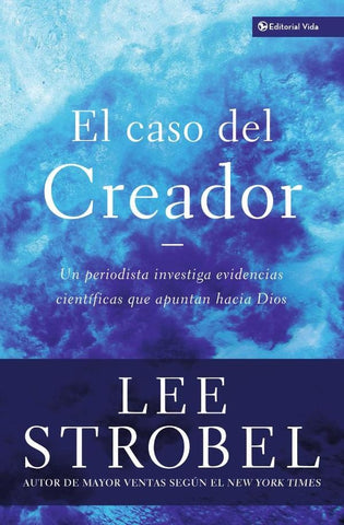 El caso del creador | Lee Strobel