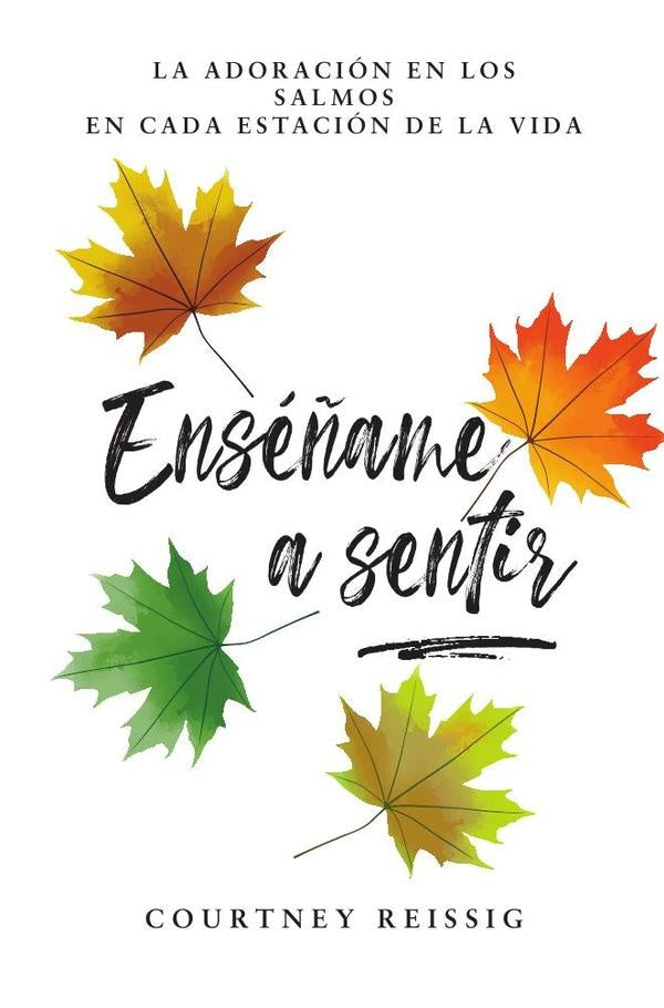 Enséñame a sentir | Courtney Reissig
