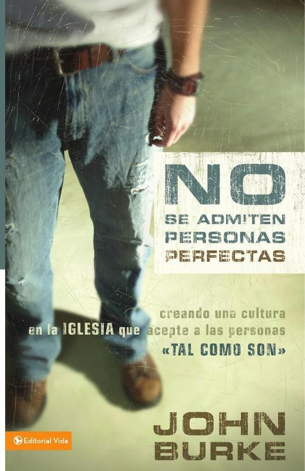 No se admiten personas perfectas | John Burke