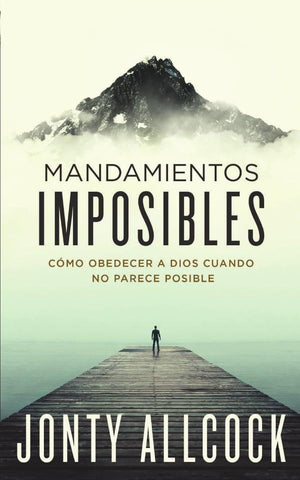 Mandamientos imposibles | Jonty Allcock