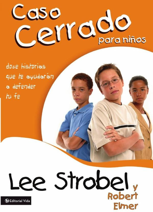 El caso cerrado para niños | Strobel, Elmer