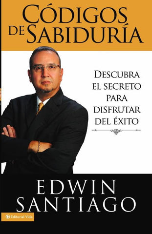 Códigos de la sabiduría | Edwin Santiago