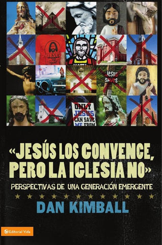 Jesús los convence, pero la iglesia no | Dan Kimball