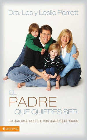 El padre que quieres ser | Parrott, Parrott