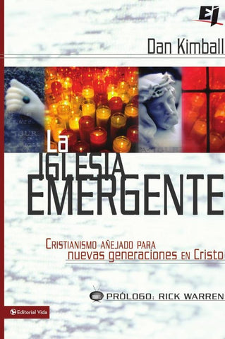 La iglesia emergente | Dan Kimball