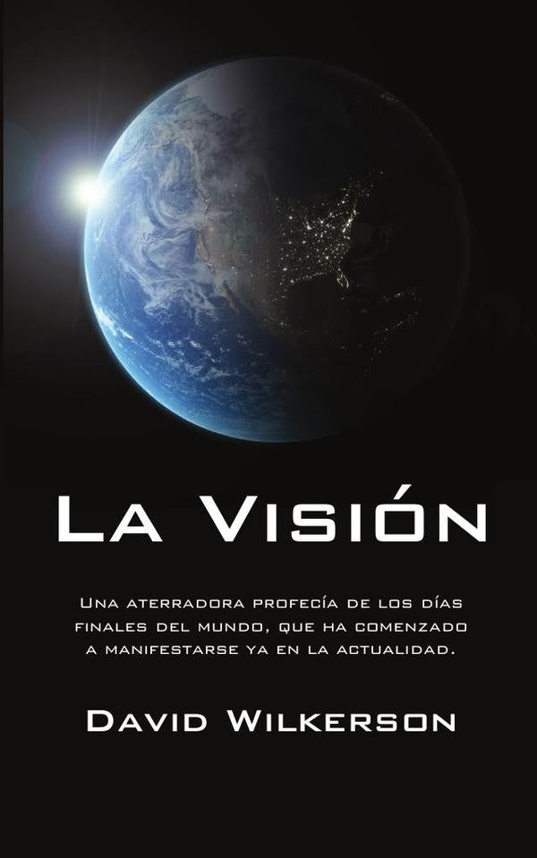 La visión | David Wilkerson