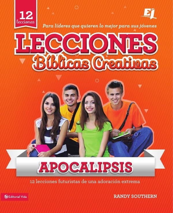 Lecciones bíblicas creativas: Apocalipsis | Randy Southern