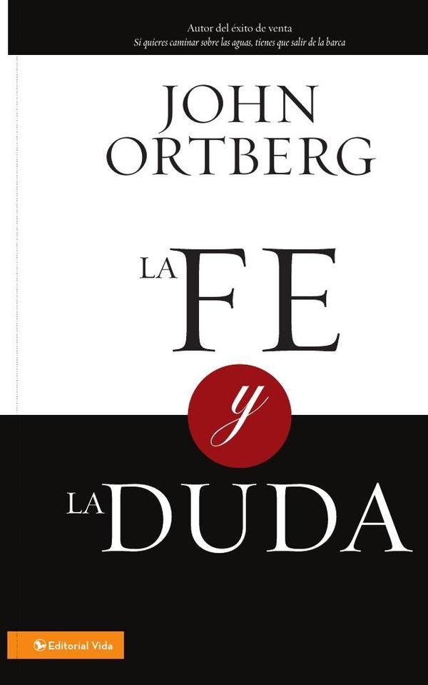 La fe y la duda | John Ortberg
