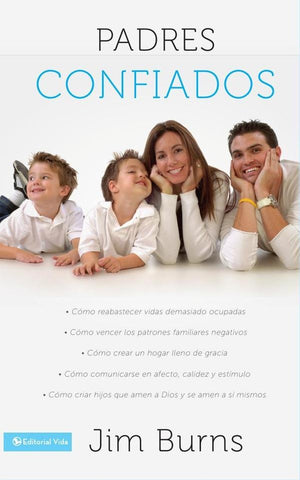 Padres confiados | Jim Ph.D Burns