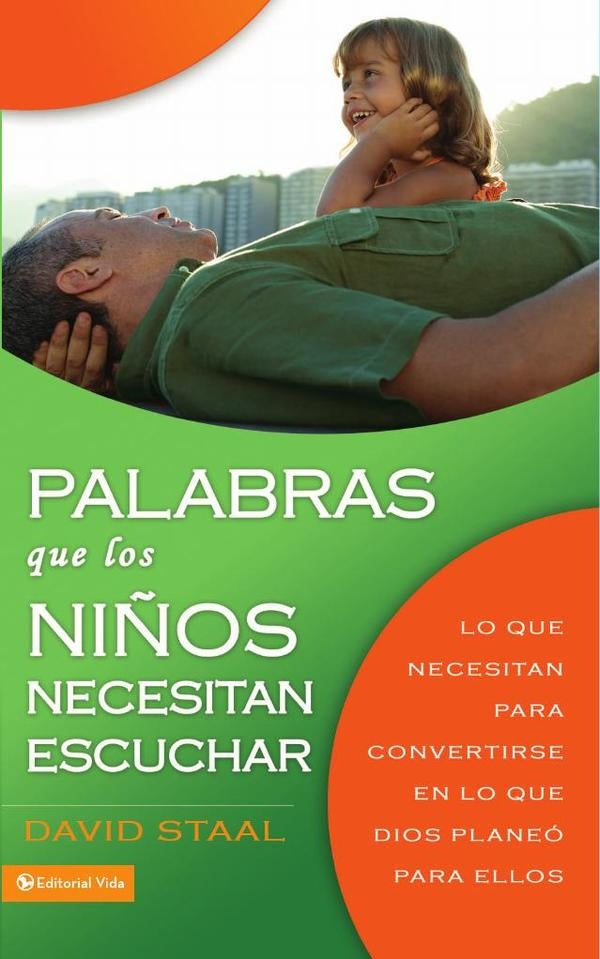 Palabras que los niños necesitan escuchar | David Staal