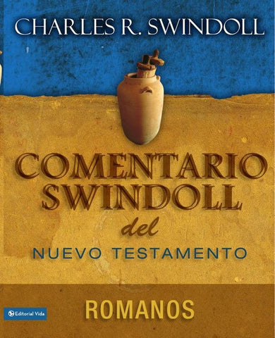Comentario Swindoll del Nuevo Testamento: Romanos | CHARLES R. SWINDOLL
