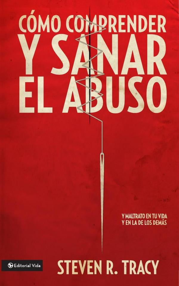 Cómo comprender y sana el abuso | Steven R. Tracy