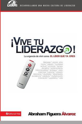 Vive tu liderazgo | Abraham Figuera Alvarez