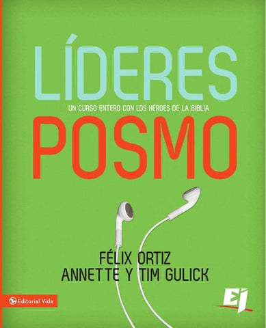Líderes Posmo | Gulick, Ortiz