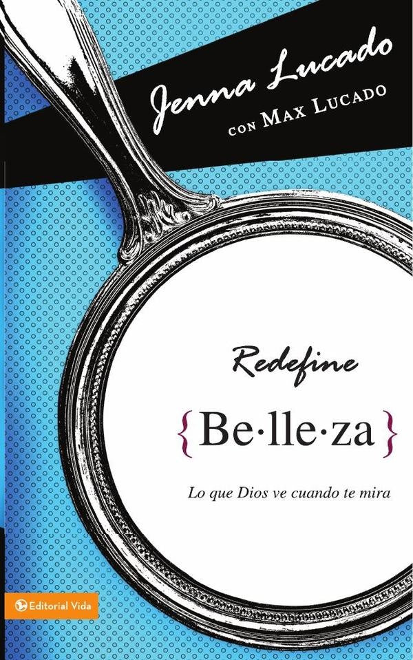 Redefine belleza | Jenna Lucado