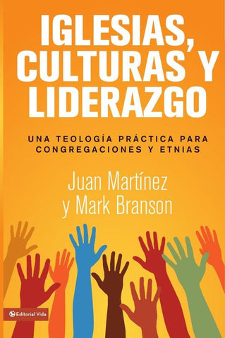 Iglesias, culturas y liderazgo | Branson, Martínez