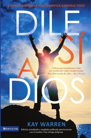 Dile si a Dios | Kay Warren