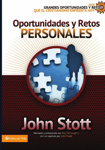 Oportunidades y retos personales | Dr. John R.W. Stott