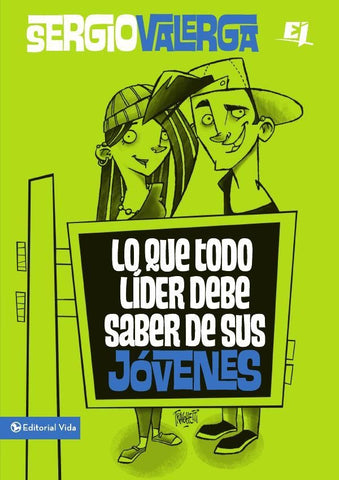 Lo que todo líder debe saber de sus jóvenes | Sergio Valerga