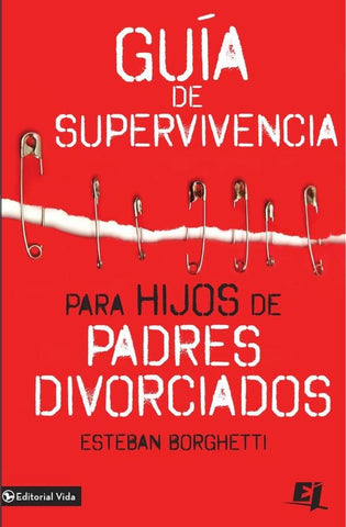 Guía de supervivencia para hijos de padres divorciados | Esteban Borghetti